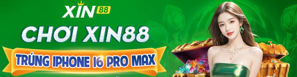Chơi cùng xin88 trúng iphone promax